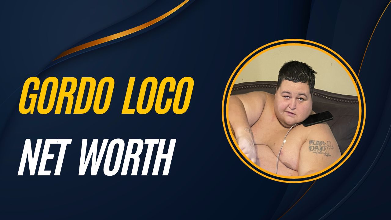 Gordo Loco Net Worth